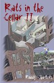 Rats in the Cellar II: Louis' Journey Home; Peter and the Lost Boys (eBook, ePUB) Rats in the Cellar II: Louis' Journey Home; Peter and the Lost Boys (eBook, ePUB)