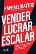 Vender, lucrar, escalar (eBook, ePUB) - Bild 1