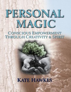 Cover PERSONAL MAGIC: Conscious Empowerment through Creativity & Spirit (eBook, ePUB)
