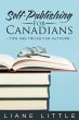 Self-Publishing for Canadians: Tips and... - Bild 1