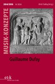 MUSIK-KONZEPTE 204/205: Guillaume Dufay (eBook, PDF)