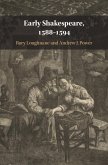 Early Shakespeare, 1588-1594 (eBook, PDF)