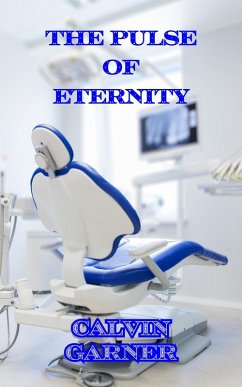 The Pulse Of Eternity (eBook, ePUB) - Garner, Calvin