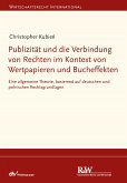 Publizität und die Verbindung von Rechten im Kontext von Wertpapieren und Bucheffekten (eBook, ePUB)