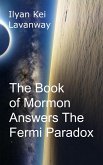 The Book of Mormon Answers The Fermi Paradox (eBook, ePUB)