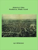 Historical Cities-Providence, Rhode Island (eBook, ePUB) Historical Cities-Providence, Rhode Island (eBook, ePUB)