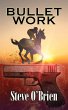 Bullet Work (eBook, ePUB) - Bild 1