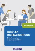 How-To Digitalisierung (eBook, ePUB)