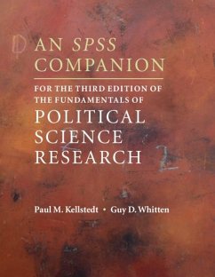 SPSS Companion for the Third Edition of The Fundamentals of Political Science Research (eBook, PDF) - Kellstedt, Paul M.; Whitten, Guy D.
