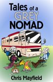 Tales of a Grey Nomad (eBook, ePUB)