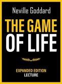 The Game Of Life - Expanded Edition Lecture (eBook, ePUB) The Game Of Life - Expanded Edition Lecture (eBook, ePUB)
