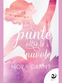 Sulle punte oltre le nuvole (eBook, ePUB)