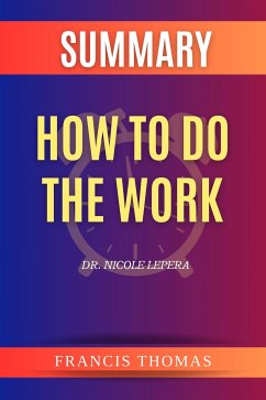 Summary of How to do the Work by Dr. Nicole LePera (eBook, ePUB) - thomas, francis