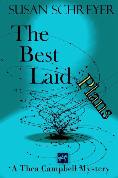 The Best Laid Plans (Thea Campbell Mysteries, #7) (eBook, ePUB)