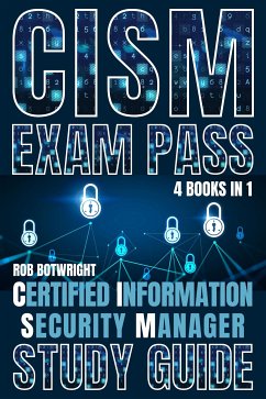 CISM Exam Pass (eBook, ePUB) - Botwright, Rob