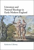 Literature and Natural Theology in Early Modern England (eBook, PDF)