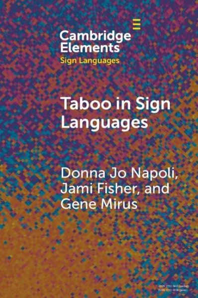 Taboo in Sign Languages (eBook, PDF) Taboo in Sign Languages (eBook, PDF)