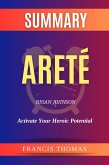 Summary of Areté by Brian Johnson - Activate Your Heroic Potential (eBook, ePUB)