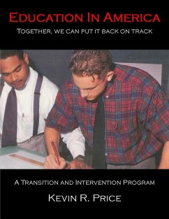 Education in America:Together, we can put it back on track (eBook, ePUB) - Price, K. R.