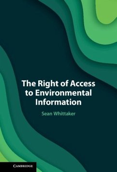 Right of Access to Environmental Information (eBook, PDF) - Whittaker, Sean