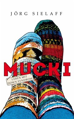 Mucki (eBook, ePUB) - Sielaff, Jörg