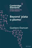 Beyond 'plata o plomo' (eBook, ePUB)