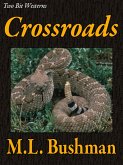 Crossroads (Two Bit Westerns-Eli Stone, #5) (eBook, ePUB)