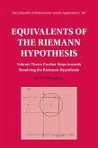 Equivalents of the Riemann Hypothesis: Volume 3, Further Steps towards Resolving the Riemann Hypothesis (eBook, PDF)