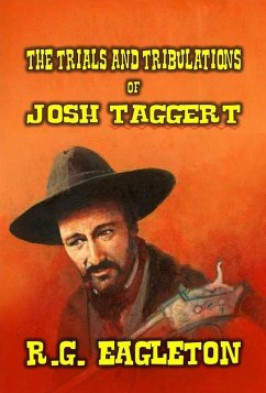 Cover The Trials and Tribulations of Josh Taggert (eBook, ePUB)