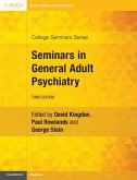 Seminars in General Adult Psychiatry (eBook, ePUB)