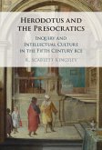 Herodotus and the Presocratics (eBook, PDF) Herodotus and the Presocratics (eBook, PDF)