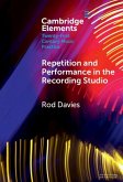 Repetition and Performance in the Recording Studio (eBook, ePUB)