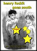 Henry Fuckit Goes South (eBook, ePUB) Henry Fuckit Goes South (eBook, ePUB)