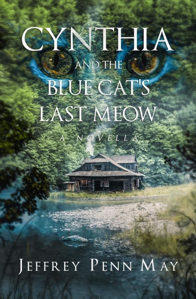 Cynthia and the Blue Cat's Last Meow (eBook, ePUB)
