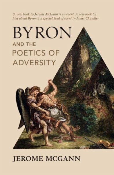 Byron and the Poetics of Adversity (eBook, PDF) Byron and the Poetics of Adversity (eBook, PDF)
