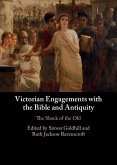 Victorian Engagements with the Bible and Antiquity (eBook, ePUB)