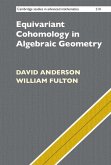 Equivariant Cohomology in Algebraic Geometry (eBook, PDF)