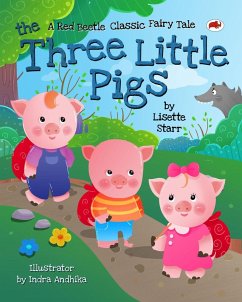 The Three Little Pigs (Red Beetle Picture Books) (eBook, ePUB) - Starr, Lisette