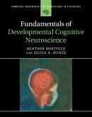 Fundamentals of Developmental Cognitive Neuroscience (eBook, ePUB) Fundamentals of Developmental Cognitive Neuroscience (eBook, ePUB)