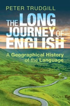 Long Journey of English (eBook, PDF) - Trudgill, Peter