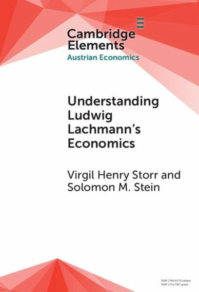 Understanding Ludwig Lachmann's Economics (eBook, PDF)