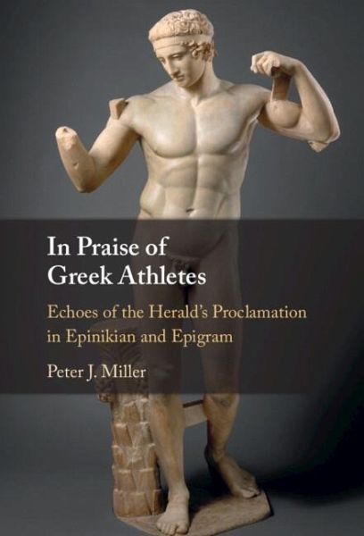 In Praise of Greek Athletes (eBook, PDF) In Praise of Greek Athletes (eBook, PDF)
