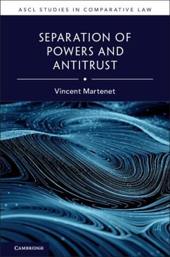 Separation of Powers and Antitrust (eBook, PDF) - Martenet, Vincent