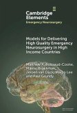 Models for Delivering High Quality Emergency Neurosurgery in High Income Countries (eBook, ePUB)