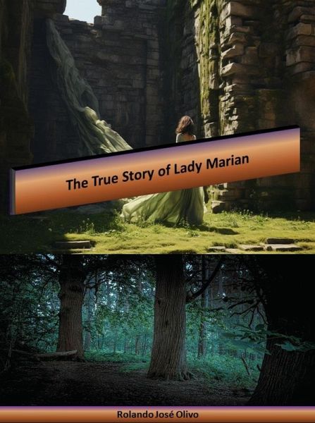 The True Story of Lady Marian (eBook, ePUB) The True Story of Lady Marian (eBook, ePUB)