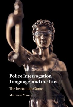 Cover Police Interrogation, Language, and the Law (eBook, ePUB)