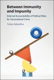 Between Immunity and Impunity (eBook, PDF) Between Immunity and Impunity (eBook, PDF)