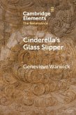 Cinderella's Glass Slipper (eBook, PDF) Cinderella's Glass Slipper (eBook, PDF)