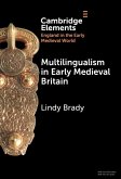 Multilingualism in Early Medieval Britain (eBook, ePUB) Multilingualism in Early Medieval Britain (eBook, ePUB)