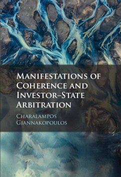 Manifestations of Coherence and Investor-State Arbitration (eBook, ePUB) - Giannakopoulos, Charalampos
